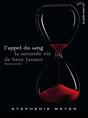 cover image of L'appel du sang: La seconde vie de Bree Tanner